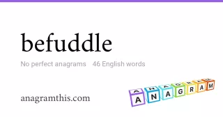 befuddle - 46 English anagrams