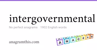 intergovernmental - 1,902 English anagrams