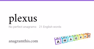 plexus - 21 English anagrams