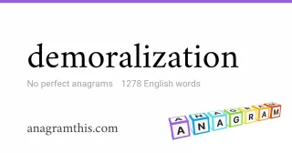 demoralization - 1,278 English anagrams