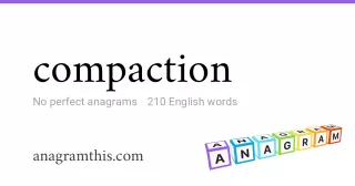 compaction - 210 English anagrams