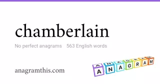 chamberlain - 563 English anagrams