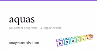 aquas - 4 English anagrams