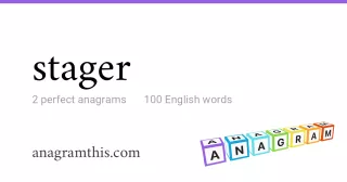 stager - 100 English anagrams