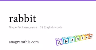 rabbit - 32 English anagrams