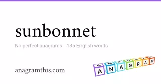 sunbonnet - 135 English anagrams