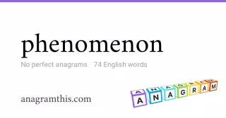 phenomenon - 74 English anagrams