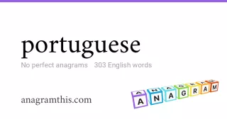 portuguese - 303 English anagrams