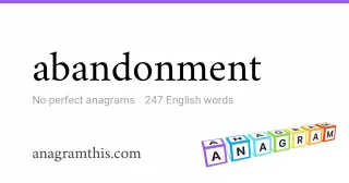 abandonment - 247 English anagrams