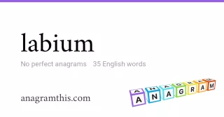 labium - 35 English anagrams