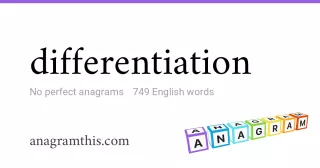 differentiation - 749 English anagrams