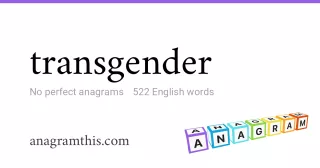 transgender - 522 English anagrams