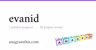 evanid - 50 English anagrams