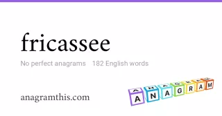 fricassee - 182 English anagrams