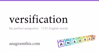 versification - 1,131 English anagrams