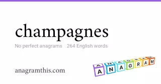 champagnes - 264 English anagrams