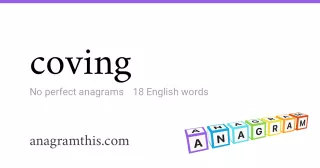 coving - 18 English anagrams