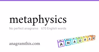 metaphysics - 670 English anagrams