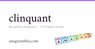 clinquant - 114 English anagrams