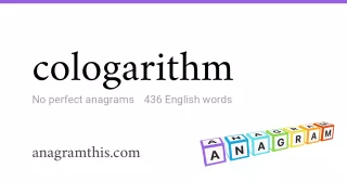 cologarithm - 436 English anagrams