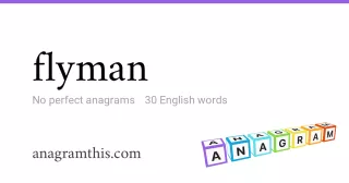 flyman - 30 English anagrams