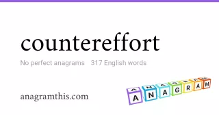 countereffort - 317 English anagrams