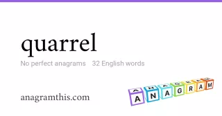 quarrel - 32 English anagrams