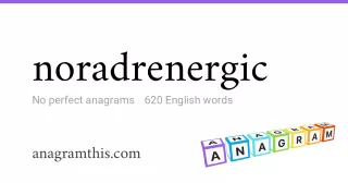 noradrenergic - 620 English anagrams