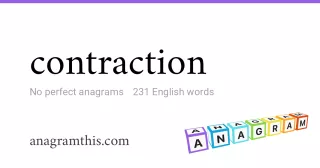 contraction - 231 English anagrams