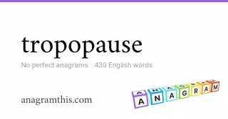 tropopause - 430 English anagrams