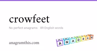 crowfeet - 89 English anagrams