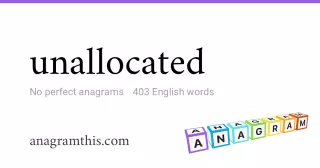 unallocated - 403 English anagrams