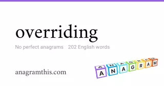 overriding - 202 English anagrams