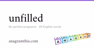 unfilled - 89 English anagrams