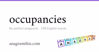 occupancies - 298 English anagrams