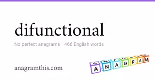 difunctional - 466 English anagrams