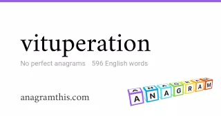 vituperation - 596 English anagrams