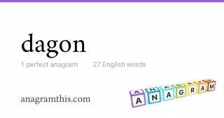 dagon - 27 English anagrams