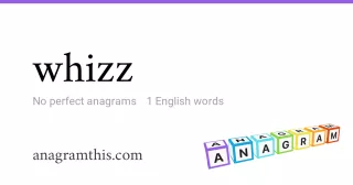 whizz - 1 English anagrams