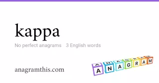 kappa - 3 English anagrams