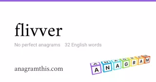 flivver - 32 English anagrams