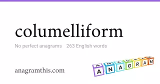 columelliform - 263 English anagrams