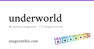 underworld - 177 English anagrams