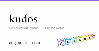 kudos - 12 English anagrams