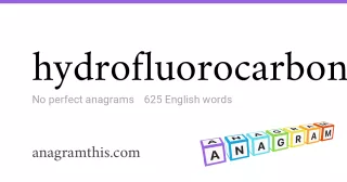 hydrofluorocarbon - 625 English anagrams