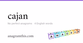 cajan - 4 English anagrams