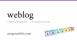 weblog - 41 English anagrams