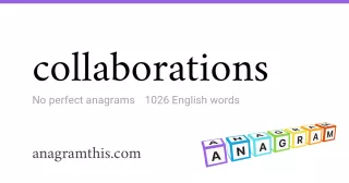 collaborations - 1,026 English anagrams