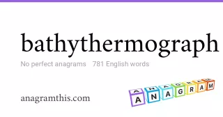 bathythermograph - 781 English anagrams