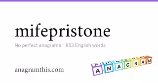 mifepristone - 853 English anagrams